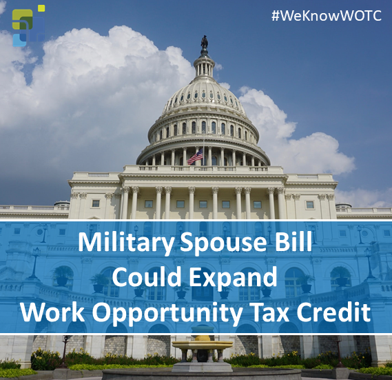 Military Spouse Bill Work Opportunity Tax Credit